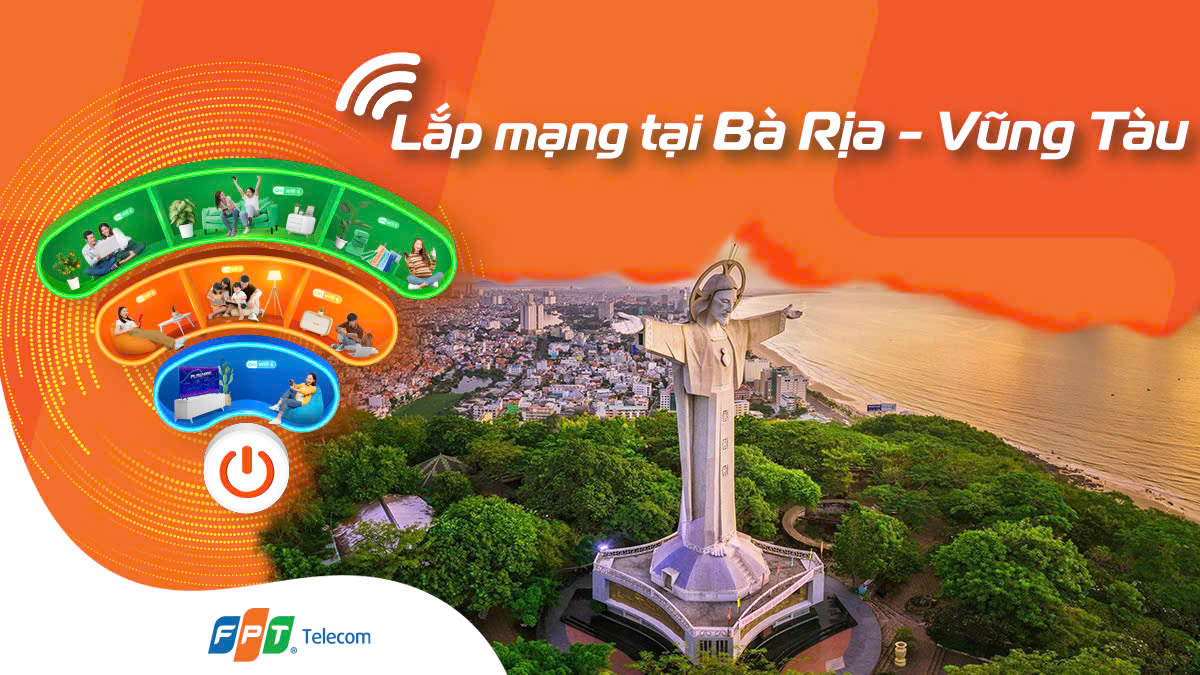lắp mang fpt bà rịa vũng tàu